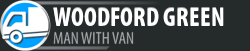 Man with Van Woodford Green